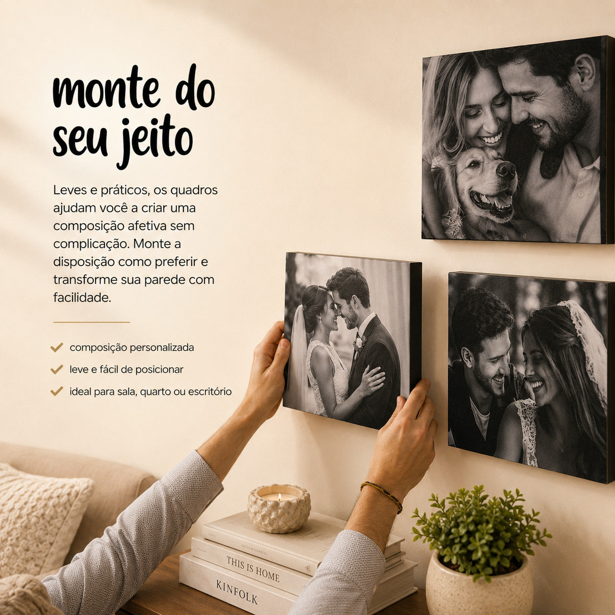 Kit 6 Quadros Personalizados sendo organizado na parede do jeito do cliente