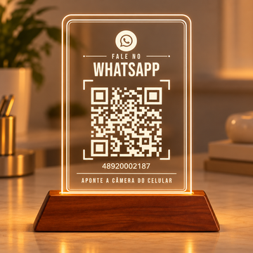 Placa de acrílico em pé com LED e base de madeira, com o logo do WhatsApp, o texto Fale no WhatsApp, o QR Code e o número